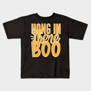 Hang In There Boo Kids T-Shirt